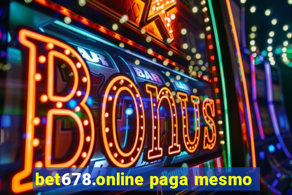 bet678.online paga mesmo